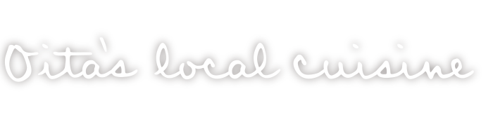 Oita's local cuisine